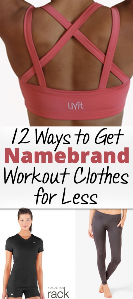 12 Ways to Get Namebrand Workout Clothes for Less