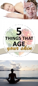 5 Things that Age Your Skin