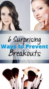 6 Surprising Ways to Prevent Breakouts