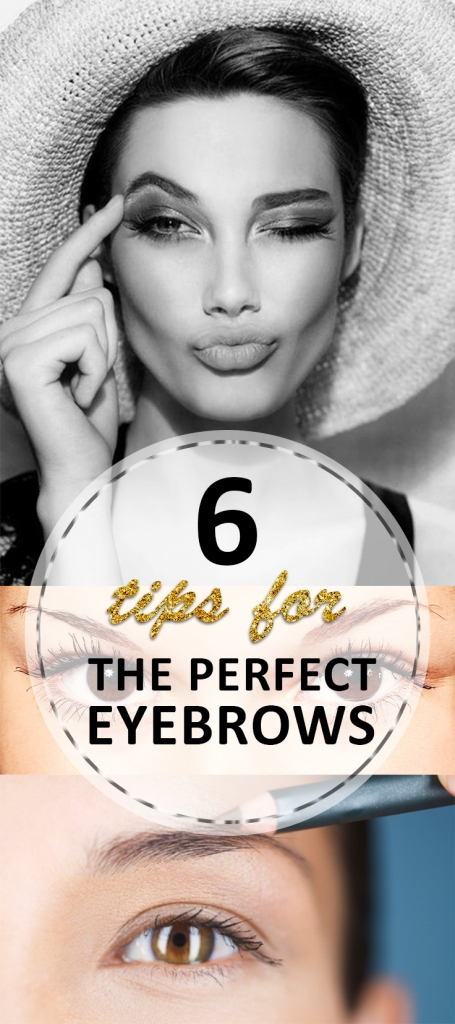 6 Tips for the Perfect Eyebrows
