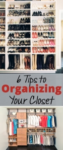 6 Tips to Organizing Your Closet