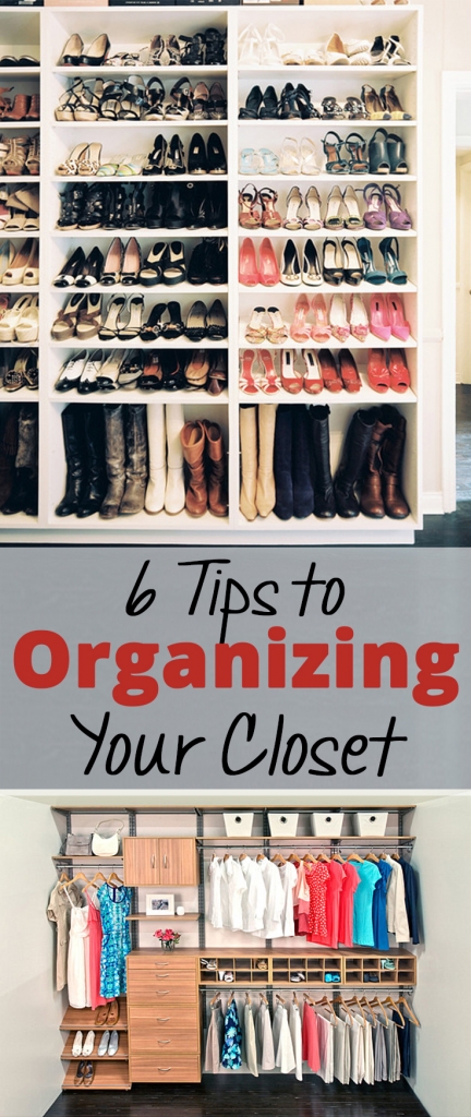 6 Tips to Organizing Your Closet