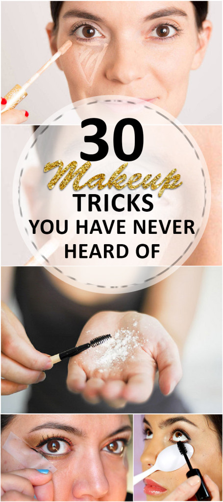 30 Makeup Tricks You Have Never Heard Of