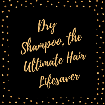 Dry Shampoo, the Ultimate Hair Lifesaver | Dry Shampoo, Hair Care Tips and Tricks, Hair and Beauty, Beauty Tips and Tricks, Fast Beauty Tips, Quick Hair and Beauty Hacks