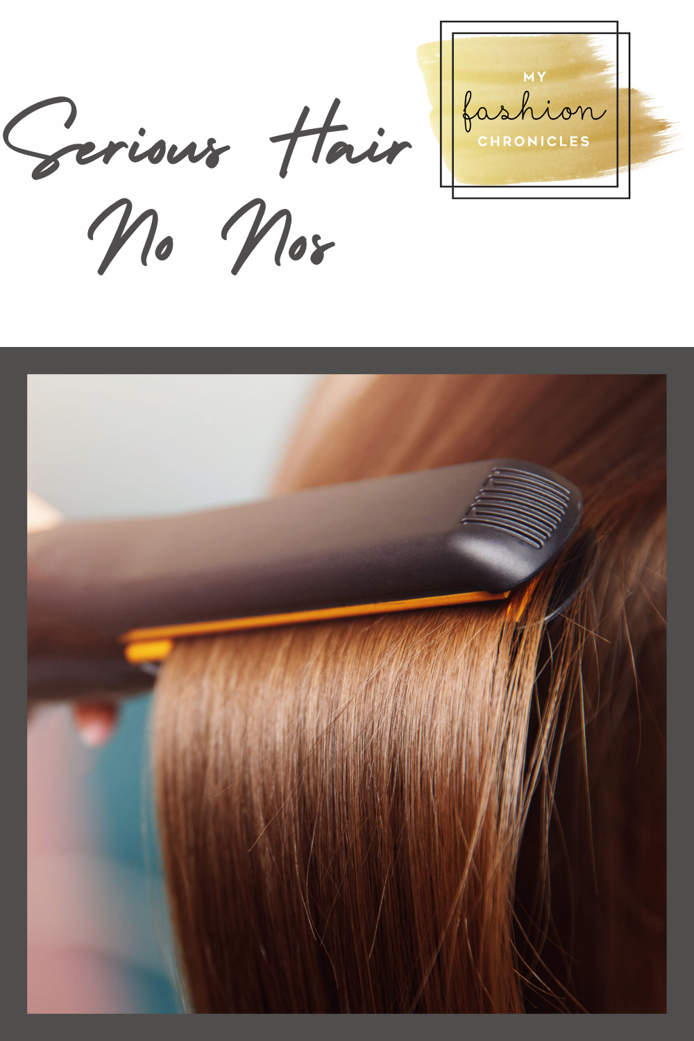 Ladies, we are talking hair no nos! Don't miss the biggest ones that you never want to do. Myfashionchronicles.com has got your back on this one. 